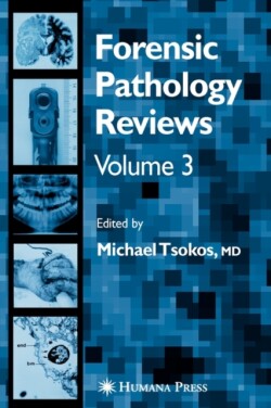 Forensic Pathology Reviews Vol    3