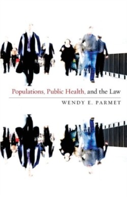 Populations, Public Health, and the Law