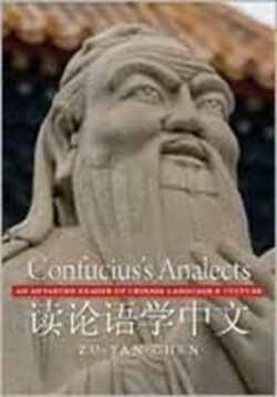 Confucius's Analects An Advanced Reader of Chinese Language and Culture