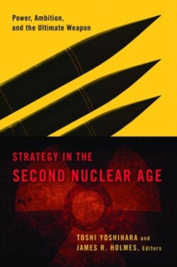 Strategy in the Second Nuclear Age