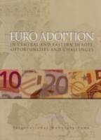 Euro Adoption in Central and Eastern Europe, Opportunities and Challenges