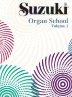 Suzuki Organ School Organ Book, Volume 1