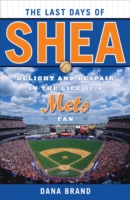 Last Days of Shea