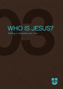 Who is Jesus, Really?