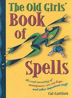 Old Girl's Book of Spells