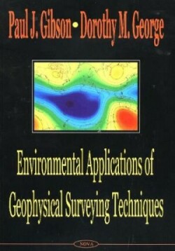 Environmental Applications of Geophysical Surveying Techniques