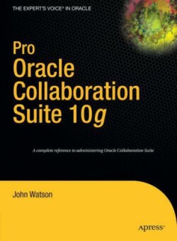 Pro Oracle Collaboration Suite 10g