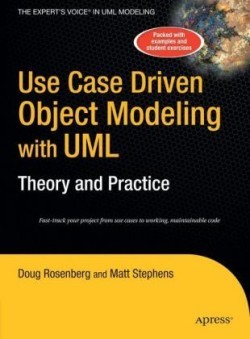 Use Case Driven Object Modeling with UMLTheory and Practice