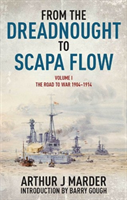 From the Dreadnought to Scapa Flow Vol 1 (PB)