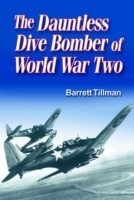 Dauntless Dive Bomber of World War Two