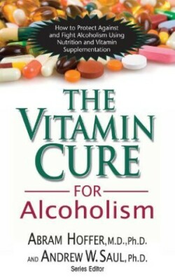 Vitamin Cure for Alcoholism 