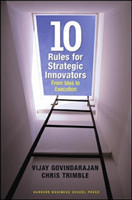 Ten Rules for Strategic Innovators