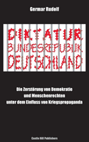 Diktatur Bundesrepublik Deutschland