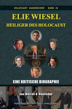 Elie Wiesel, Heiliger des Holocaust