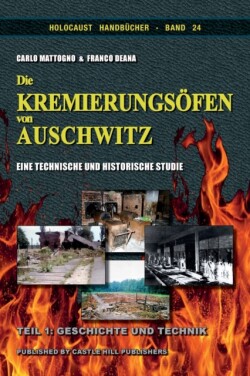 Kremierungsoefen von Auschwitz, Teil 1