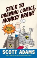 Stick to Drawing Comics, Monkey Brain!