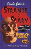 Uncle John's Strange and Silly Bathroom Reader for Kids