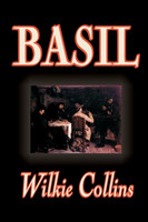 Basil by Wilkie Collins, Fiction, Classics