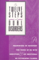 TWELVE STEPS & DUAL DISORD