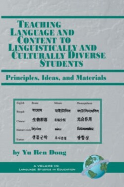 Teaching Language and Content to Linguistically and Culturally Diverse Students Principles, Ideas, and Materials