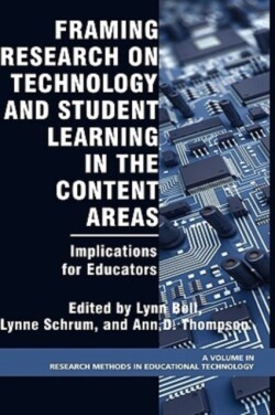 Framing Research on Technology and Student Learning in the Content Areas