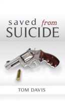 Saved from Suicide