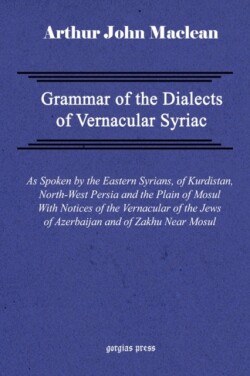 Grammar of the Dialects of Vernacular Syriac