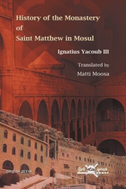 History of the Monastery of Saint Matthew in Mosul