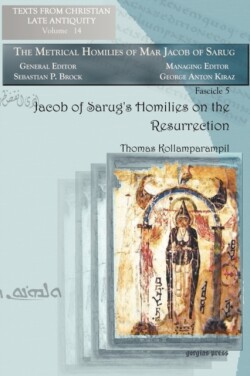 Jacob of Sarug’s Homilies on the Resurrection