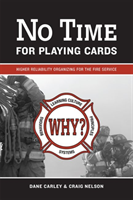 No Time for Playing Cards