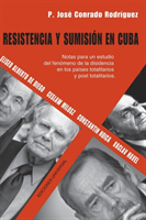 Resistencia y Sumision En Cuba