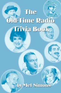 Old-Time Radio Trivia Book