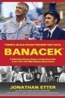 "There's An Old Polish Proverb That Says, 'BANACEK'"