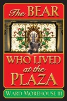Bear Who Lived at the Plaza