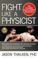 Fight Like a Physicist