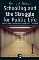 Schooling and the Struggle for Public Life