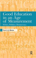 Good Education in an Age of Measurement