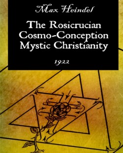 Rosicrucian Cosmo-Conception Mystic Christianity