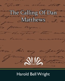 Calling of Dan Matthews