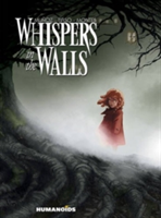 Whispers In The Walls