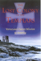 Lost Colony of the Templars