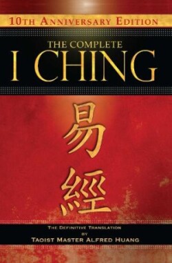 Complete I Ching — 10th Anniversary Edition