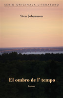 El ombro de l' tempo (Originala romano en Esperanto)