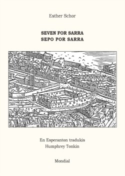 Seven for Sarra. Sepo por Sarra (En la angla kaj Esperanto)
