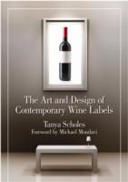 Art And Design Of Contemporary Wine Labels