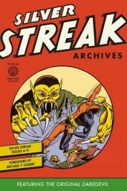 Silver Streak Archives Volume 1