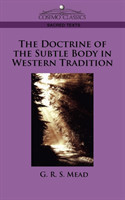 Doctrine of the Subtle Body in Western Tradition