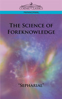 Science of Foreknowledge