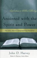 Anointed with the Spirit and Power