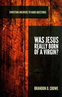 Was Jesus Really Born of a Virgin?